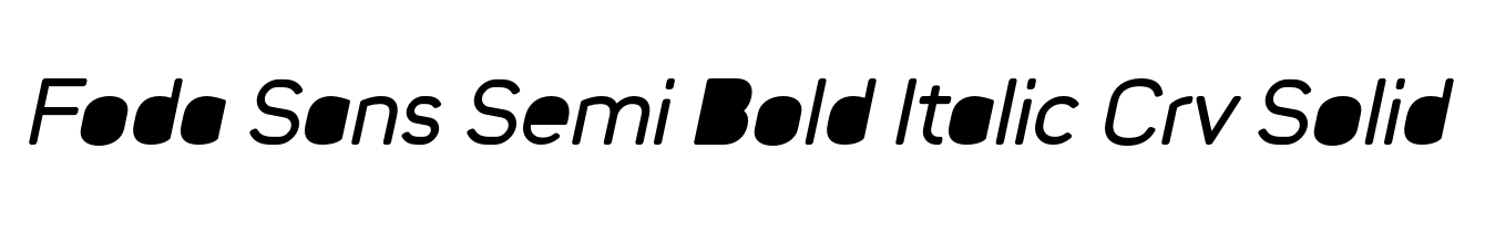Foda Sans Semi Bold Italic Crv Solid